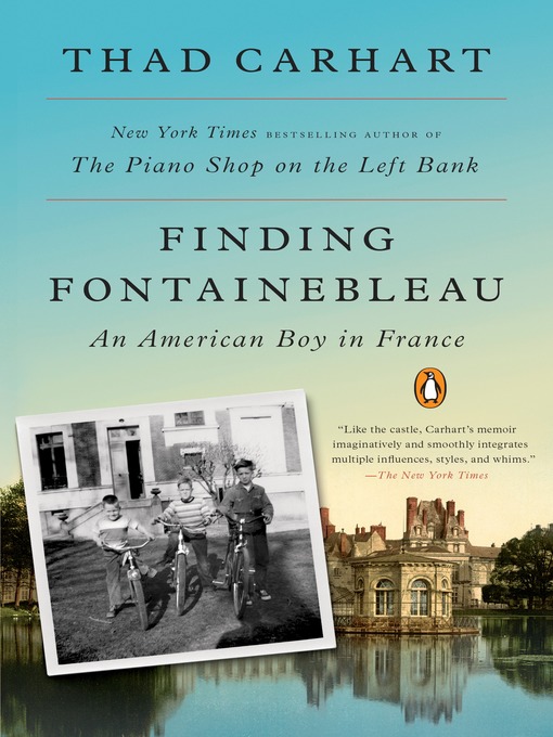 Title details for Finding Fontainebleau by Thad Carhart - Available